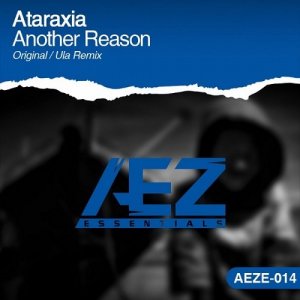  Ataraxia - Another Reason 