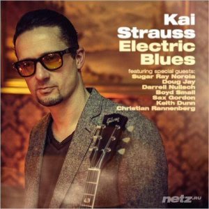  Kai Strauss - Electric Blues (2014) 