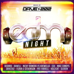 EDM Night - Mixed By Dave 202 (2014) 