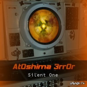  At0shima 3rr0r - Silent One (EP) (2014) 