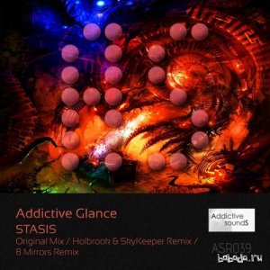  Addictive Glance - Stasis 
