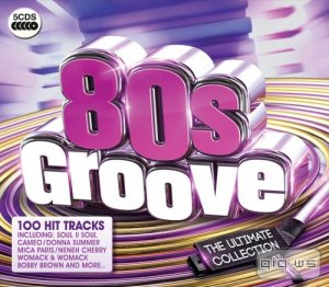  80s Groove: The Ultimate Collection (2015) 